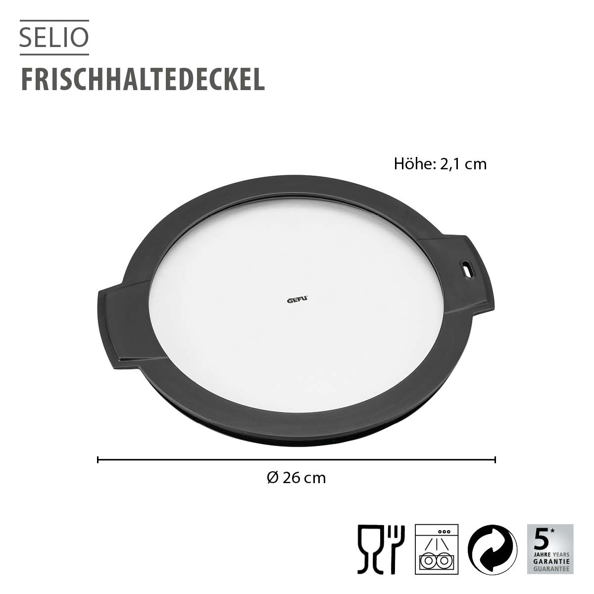 Stay-fresh lid SELIO, Ø 26 cm