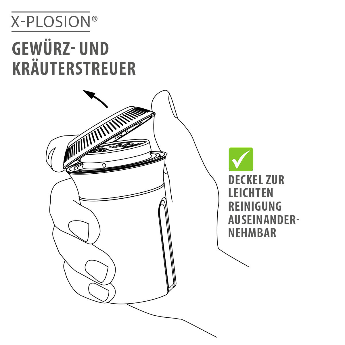 Illustration eines X-PLOSION Gewürz- und Kräutertreuers mit abnehmbarem Deckel zur einfachen Reinigung.