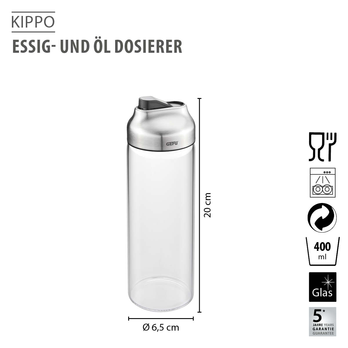 Abgebildet ist der Gefu Kippo Essig- und Öl-Dosierer mit einem Fassungsvermögen von 400 ml. Das Glasdesign mit Edelstahlverschluss ist 20 cm hoch und hat einen Durchmesser von 6,5 cm. Der Dosierer bietet 5 Jahre Garantie.