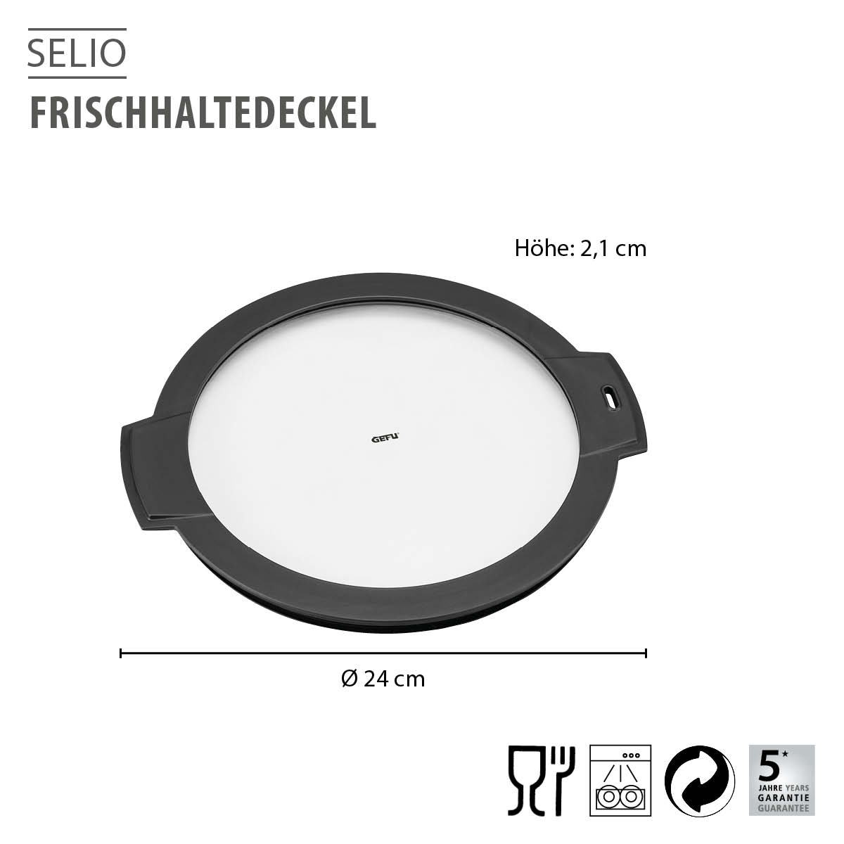 Stay-fresh lid SELIO, Ø 24 cm