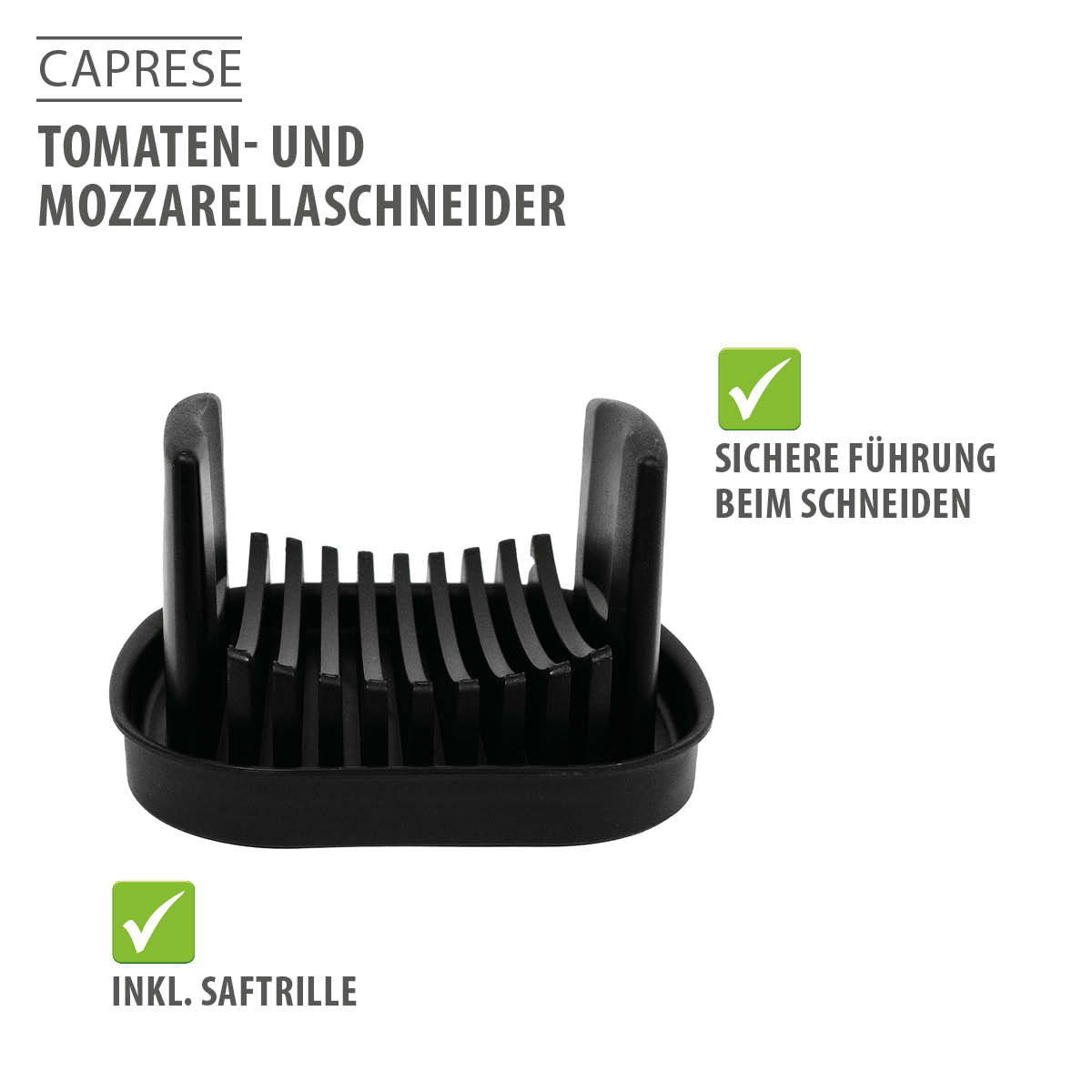 Schwarzer Tomaten- und Mozzarellaschneider mit Saftrille für sichere Schneideführung